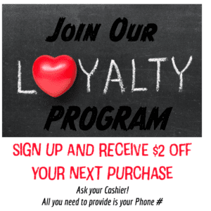 Loyalty program sign with a red heart symbolizing love, offering $2 off your next purchase.